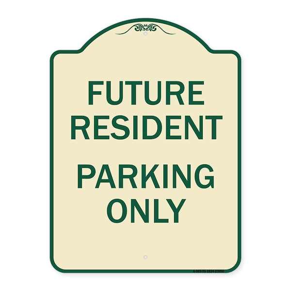 Reserved Parking Future Resident Parking Heavy-Gauge Aluminum Sign, 24" x 18", TG-1824-23050